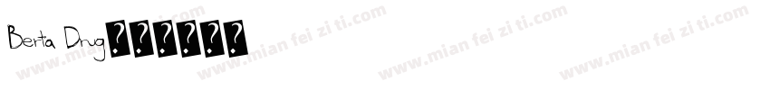 Berta Drug字体转换